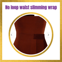 Load image into Gallery viewer, No loop waist slimming wrap
